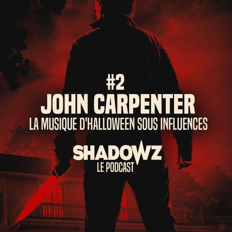 cover art for Shadowz Stories #2 : John Carpenter