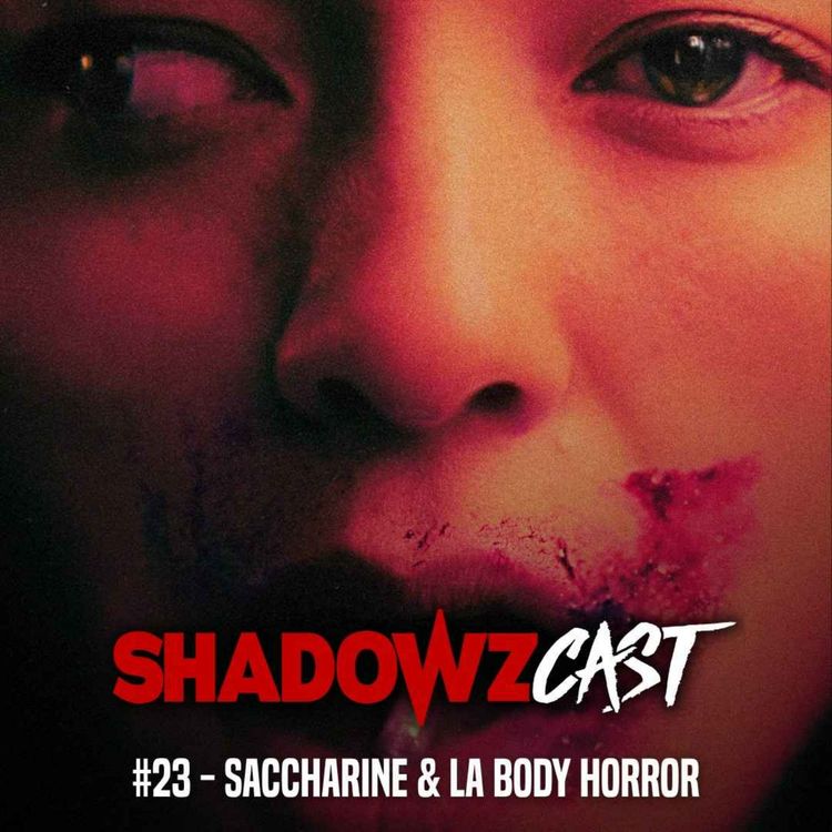 cover art for #23 - Saccharine & la Body Horror
