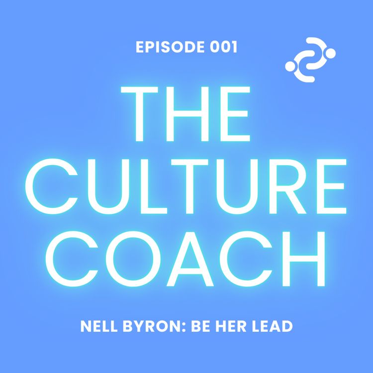 cover art for E001: Be Her Lead: Creating space to empower the next generation