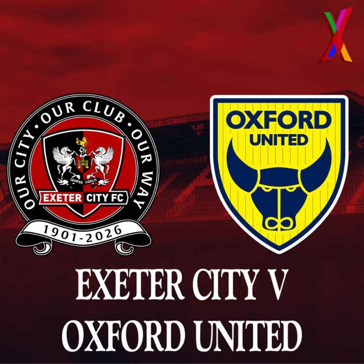 cover art for Exeter City v Oxford United - Alex Kerr and Will Frost