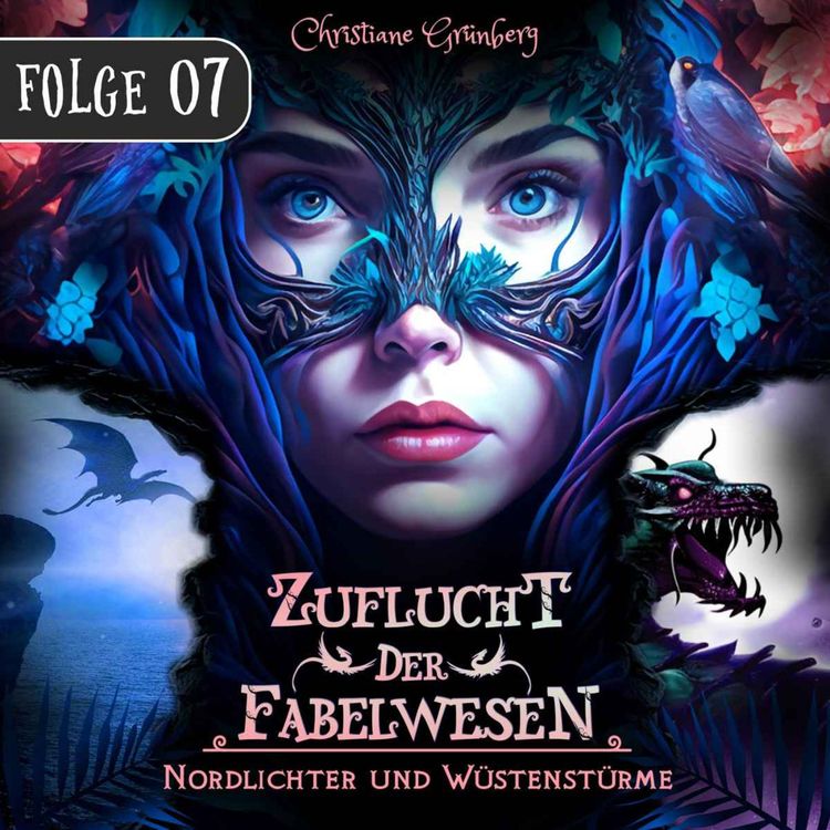 cover art for Zuflucht der Fabelwesen: Folge 7