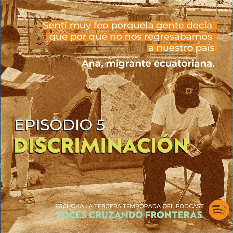 cover art for T3 Ep. 5 - Discriminación. Con Tonatiuh Guillén López