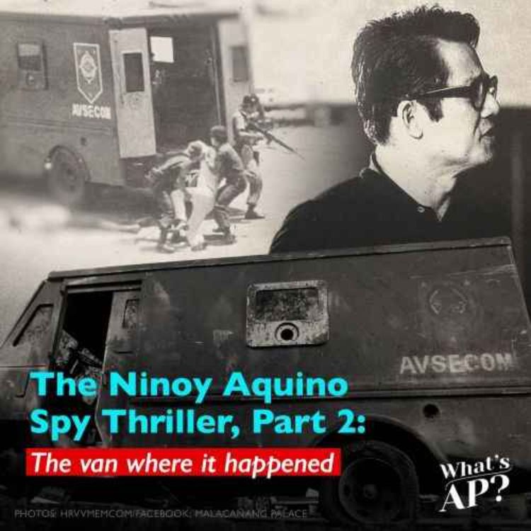 cover art for The van that brought Ninoy home | What's AP? Araling Panlipunan Rebooted