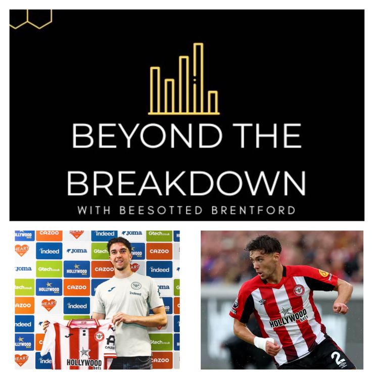 cover art for Bees' Tactics Exposed, Hybrid Hickey & Schuster Profile | Beyond The Breakdown - Brentford Stats And Tactics