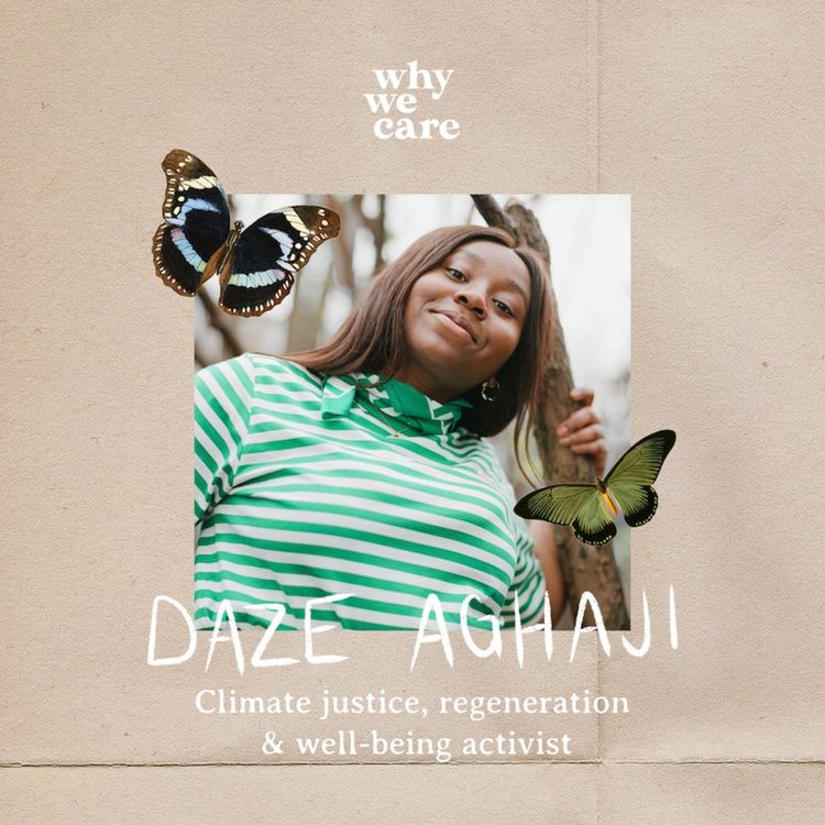 cover art for Reconnecting with the land and respecting the boundaries of the Earth with Daze Aghaji, climate justice, regeneration & well-being activist