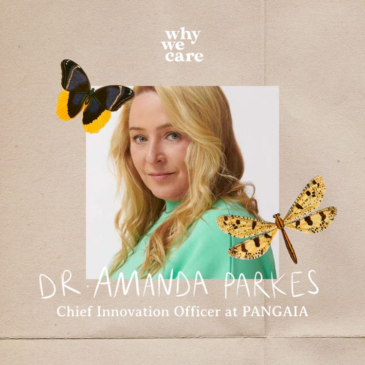 cover art for Rethinking waste, the microplastics problem and women in science with Dr. Amanda Parkes, Chief Innovation Officer at PANGAIA 