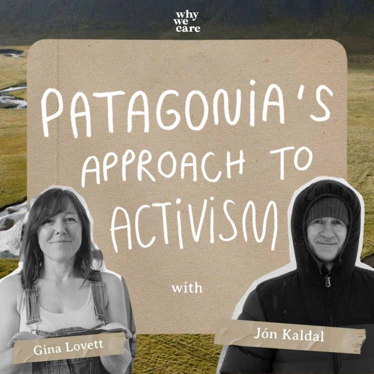 cover art for Patagonia’s approach to activism with Gina Lovett from Patagonia and Jón Kaldal from the Icelandic Wildlife Fund