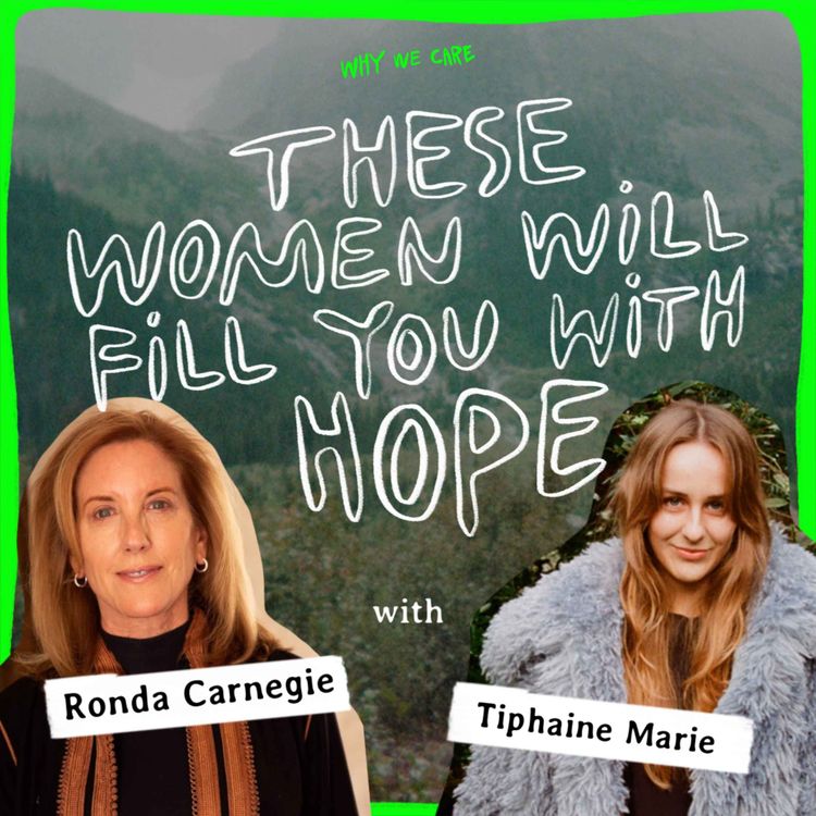 cover art for These women will fill you with hope, with Ronda Carnegie, Co-Founder of Project Dandelion