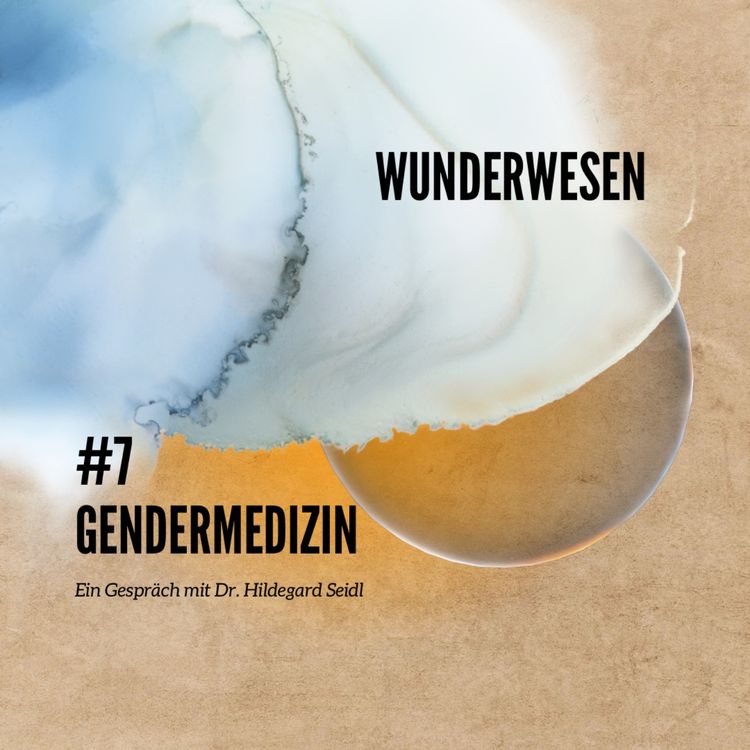 cover art for Gendermedizin - geschlechterspezifische Unterschiede verstehen und alle besser versorgen