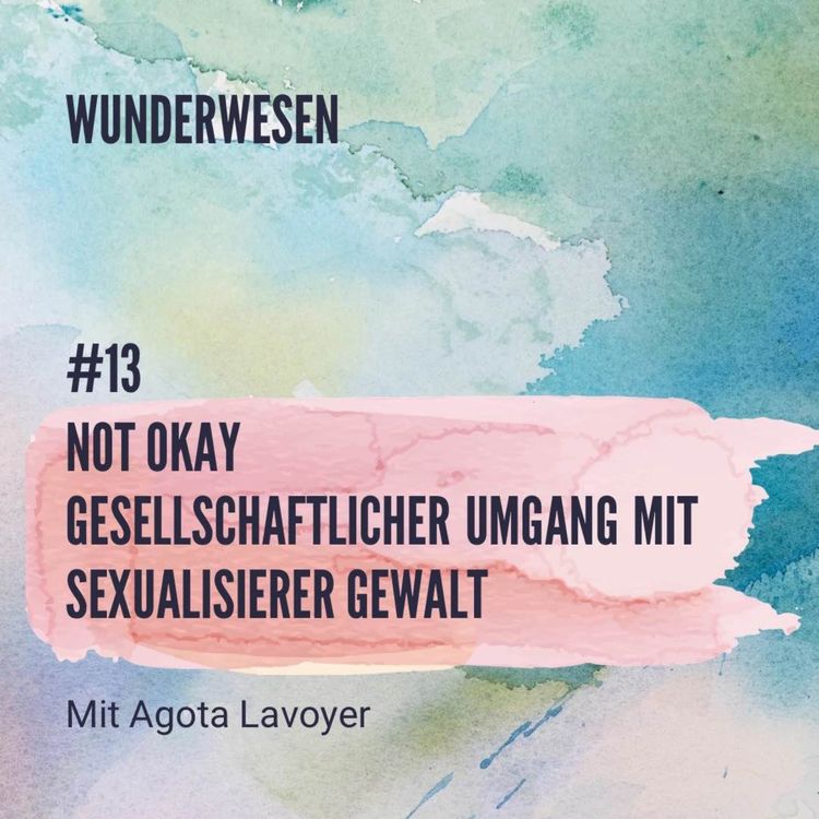 cover art for Not okay - Gesellschaftlicher Umgang mit sexualisierter Gewalt