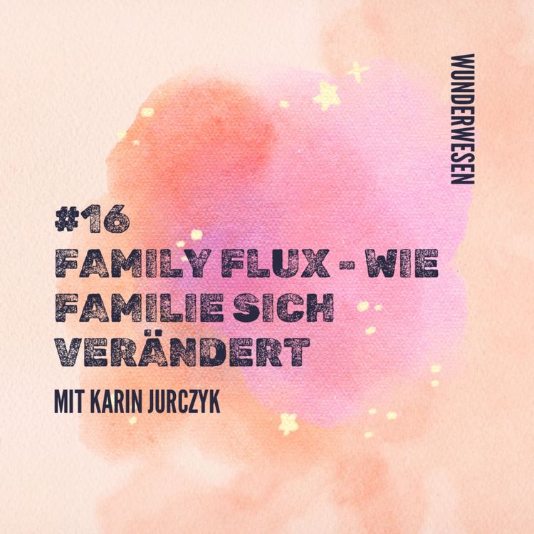 cover art for Family Flux - wie Familie sich verändert