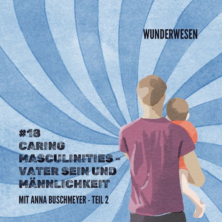cover art for caring masculinities - Vater sein und Männlichkeit
