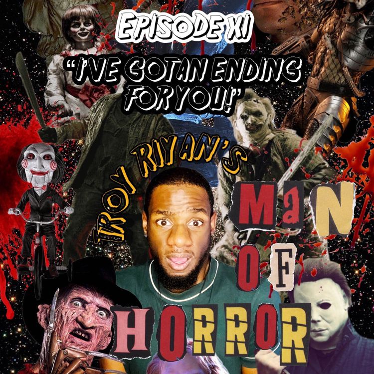 cover art for Episode 11: I've Got An Ending For You!