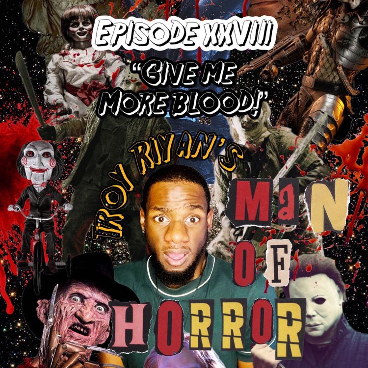 cover art for Episode 28: Give Me More Blood!