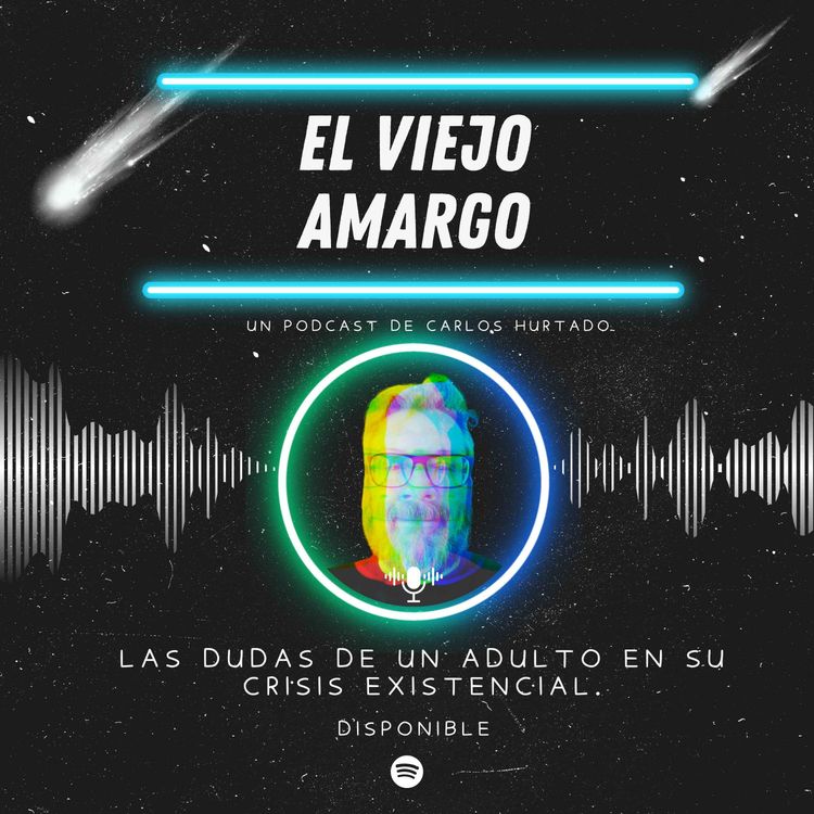 cover art for EPISODIO 07 "TU COMPA EL BISNERO"