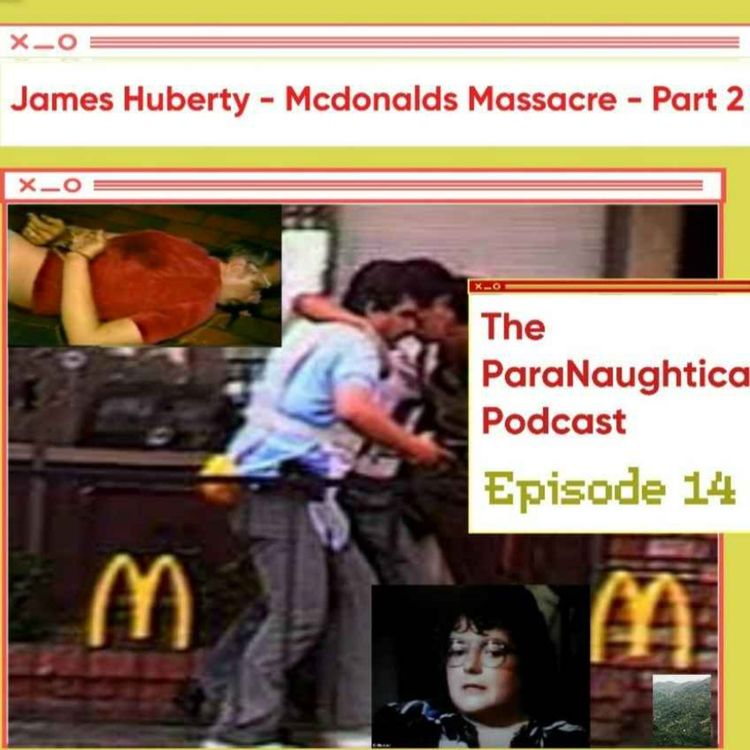 cover art for James Huberty and the McDonalds Massacre - Part 2