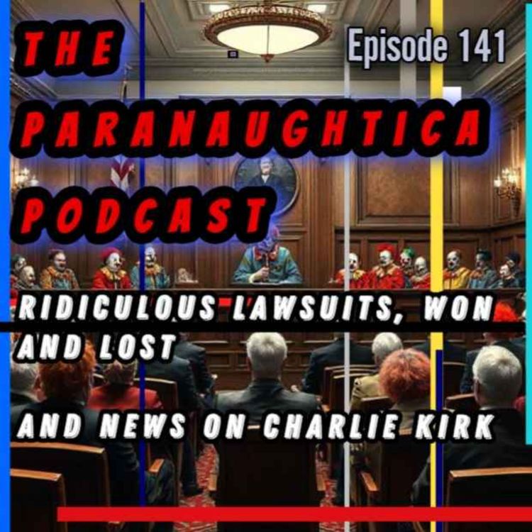 cover art for Episode 141. Ridiculous Lawsuits, Won and Lost