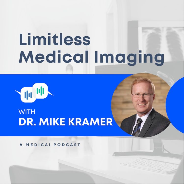 cover art for On the Importance of Radiology Informatics - with Dr. Mike Kramer