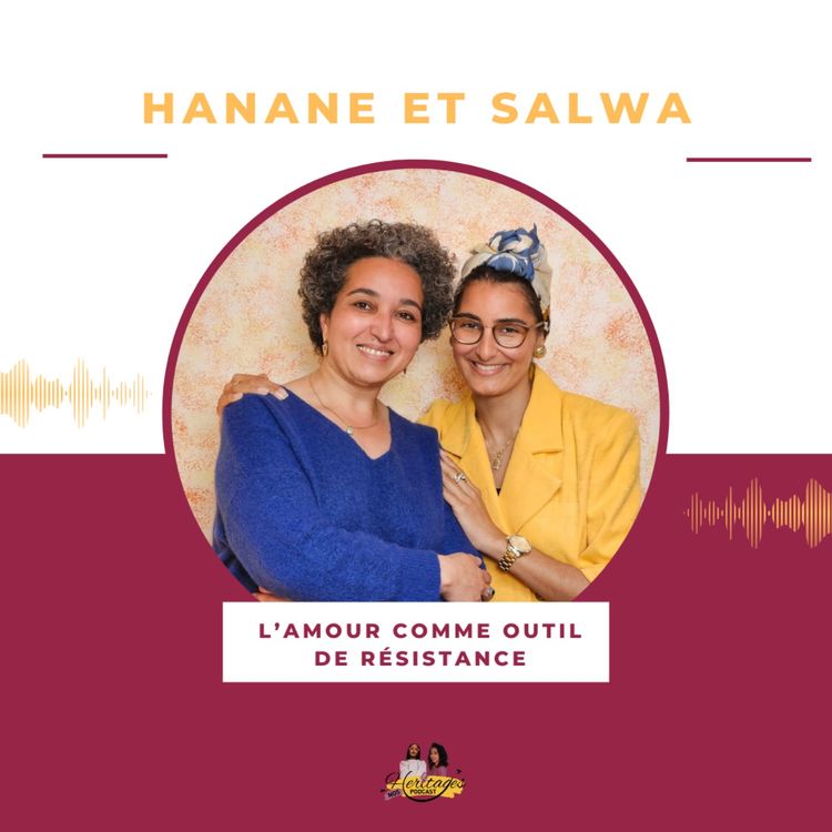 cover art for L'amour comme outil de résistance - Hanane et Salwa 