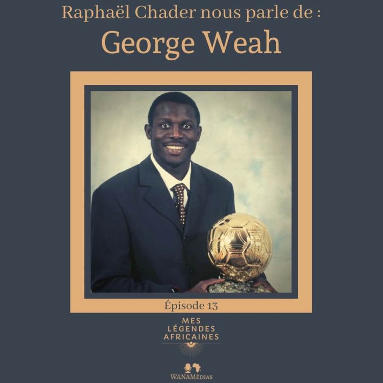 cover art for George Weah par Raphaël Chader