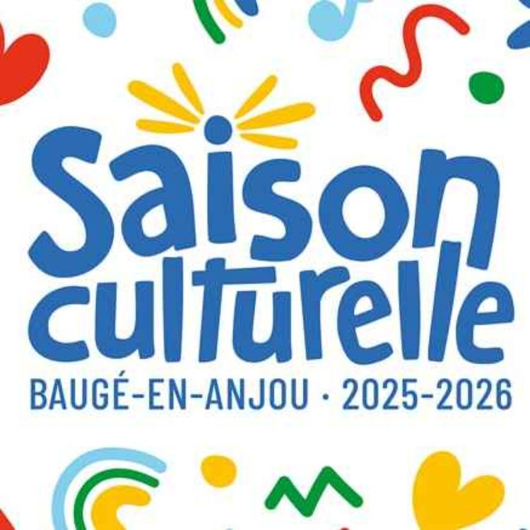 cover art for LE MICRO EN MAIN : Saison Culturelle 2025/2026 : La culture pour tous à Baugé-en-Anjou