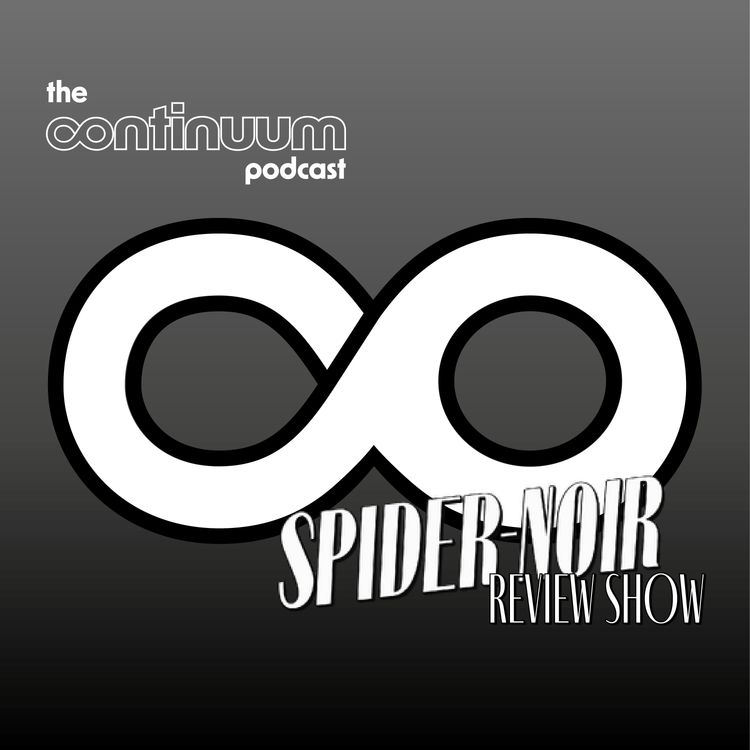 cover art for 184 - Spider-Noir Episode 6 to Episode 7 - Review