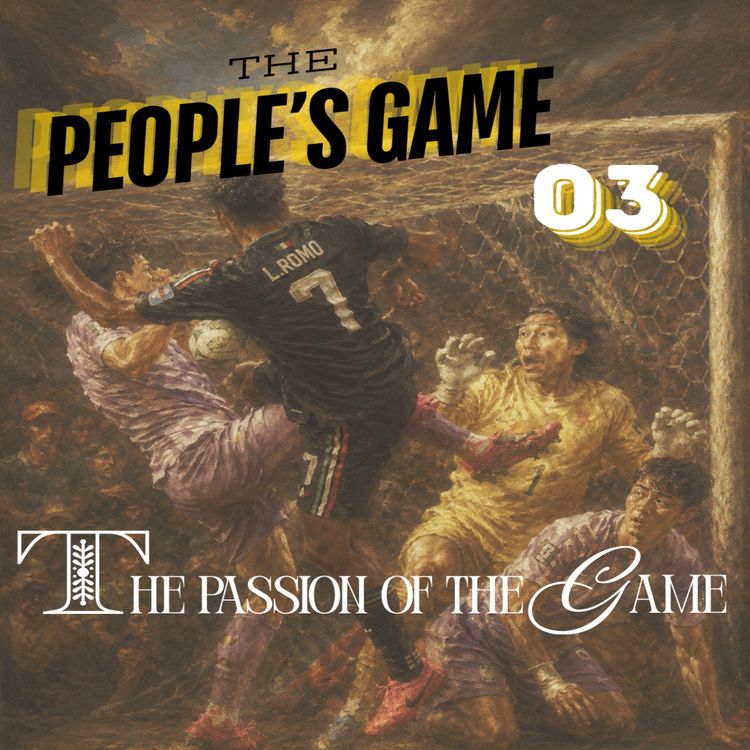 cover art for WC2026 Episode 3: The Passion of the Game