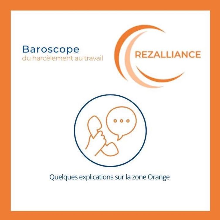cover art for Baroscope du Harcèlement au travail _ Zone Orange_Rezalliance