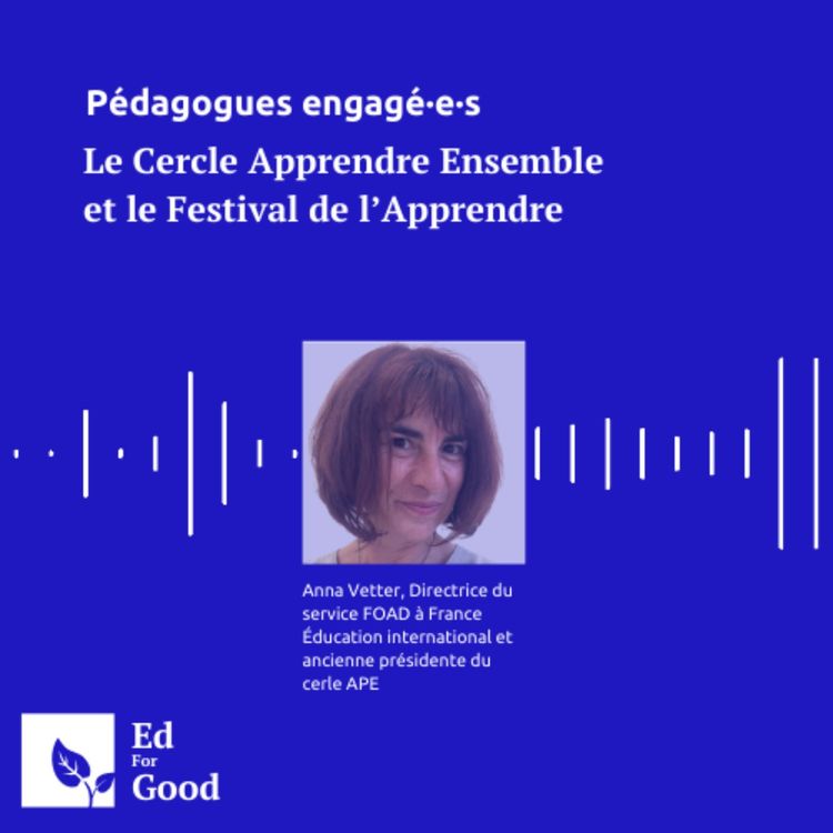 cover art for Le Cercle Apprendre Ensemble et les origines du Festival de l’Apprendre