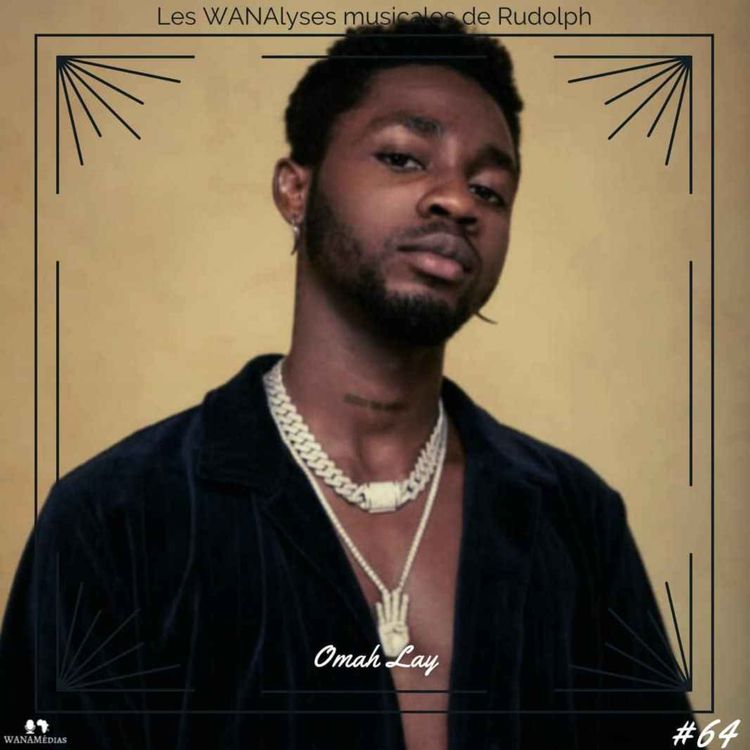 cover art for Omah Lay : artiste nigérian à part !