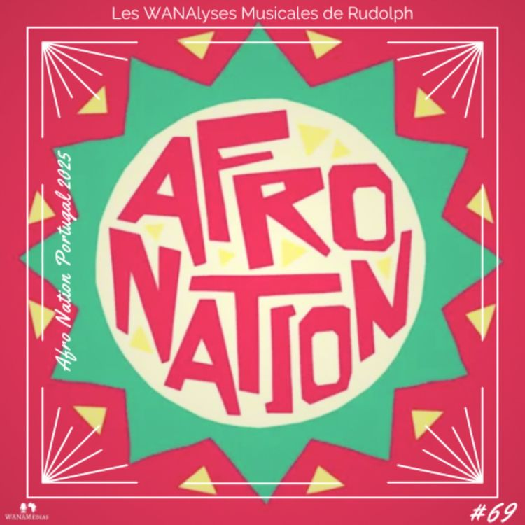 cover art for Afro Nation Portugal 2025 : tout savoir sur le meilleur festival Afro d'Europe !