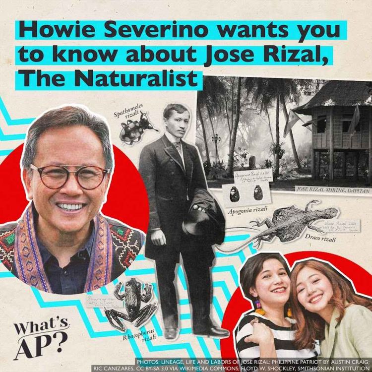 cover art for Howie Severino wants you to know about Jose Rizal, The Naturalist