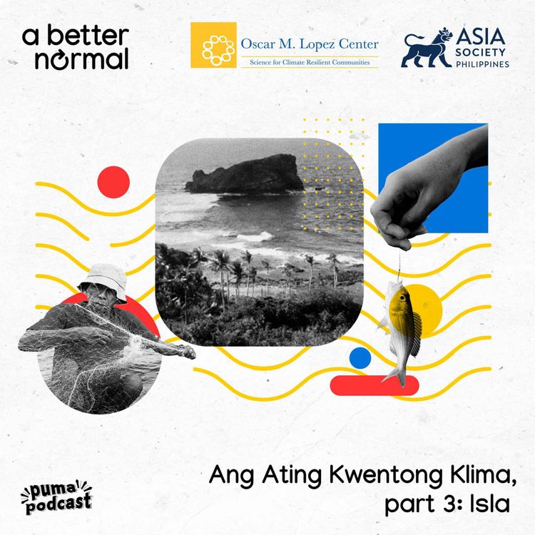 cover art for Ang Ating Kwentong Klima, Part 3: Isla