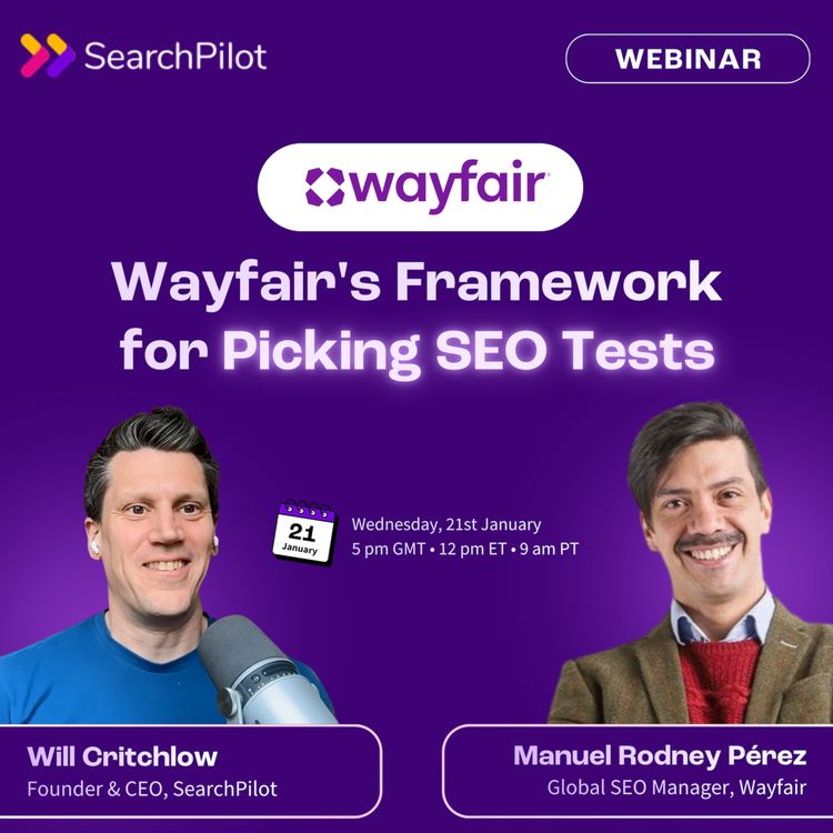 cover art for Wayfair's Framework for Picking SEO Tests with Rodney Pérez