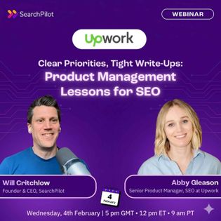 Product management lessons for SEO with Abby Gleason | Business Class Lounge by SearchPilot, hosted by Will Critchlow