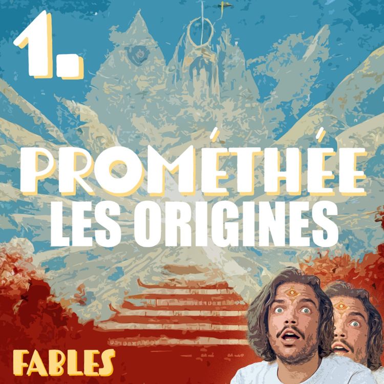 cover art for 1. PROMÉTHÉE & LES ORIGINES