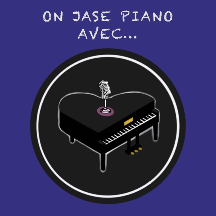 cover art for #6 On jase piano avec Théodore Lambert