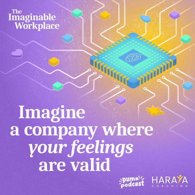 cover art for Imagine a company where your feelings are valid