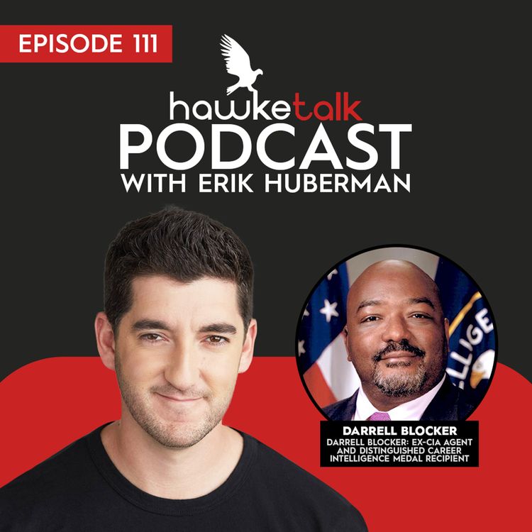 cover art for 111. Darrell Blocker: Ex-CIA Agent and Distinguished Career Intelligence Medal Recipient