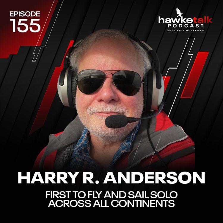 cover art for 155. Harry R. Anderson: First to Fly and Sail Solo Across All Continents