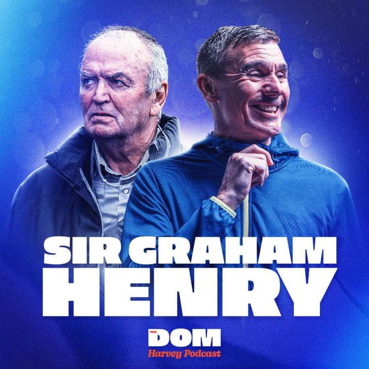 cover art for Sir Graham Henry Reflects on World Cup Wins & Losses, 54-Year Marriage, Depression & More!