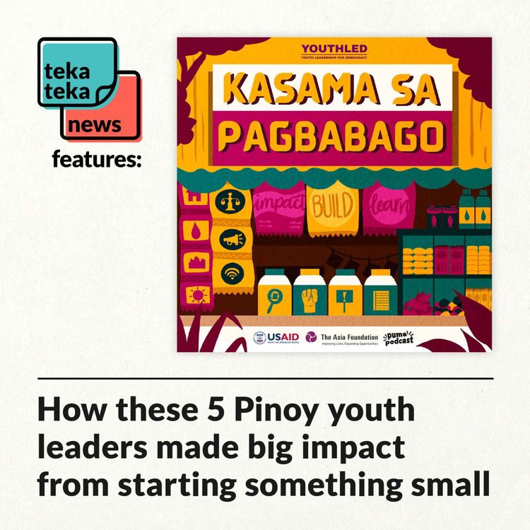 cover art for How these 5 Pinoy youth leaders made big impact from starting something small