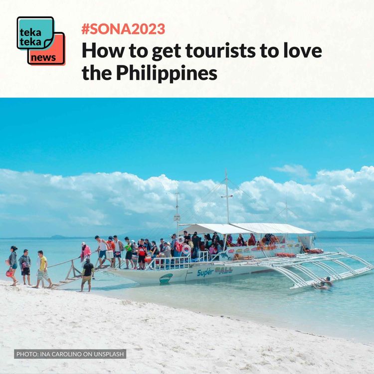 cover art for #SONA2023: How to get tourists to love the Philippines