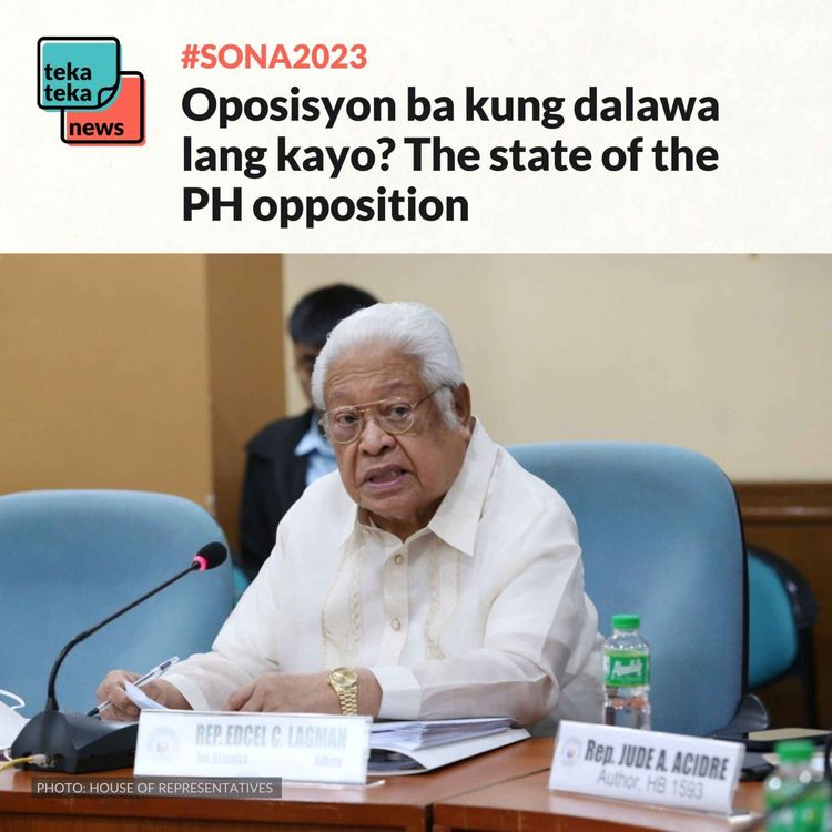 cover art for #SONA2023: Oposisyon ba kung dalawa lang kayo? The state of the PH opposition