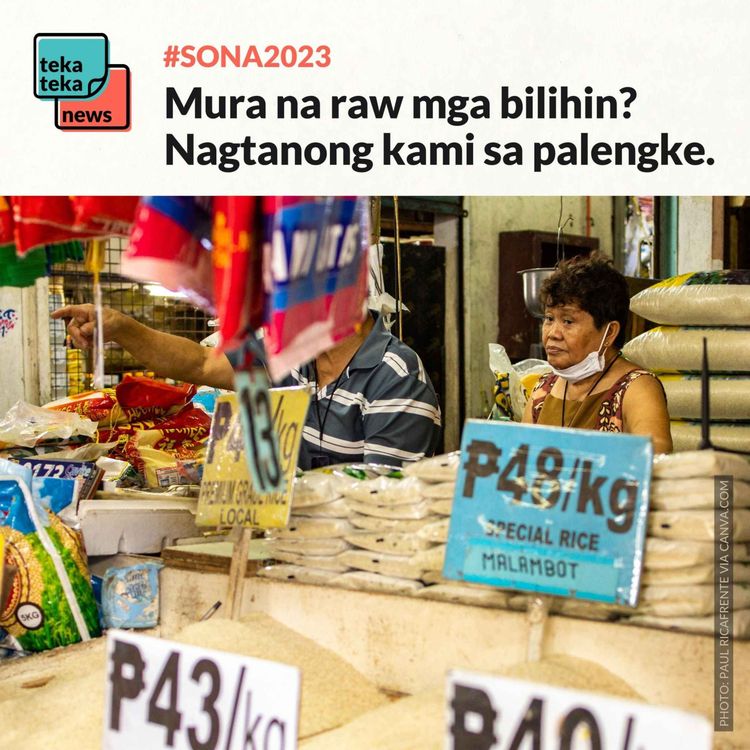 cover art for #SONA2023: Mura na raw mga bilihin? Nagtanong kami sa palengke.