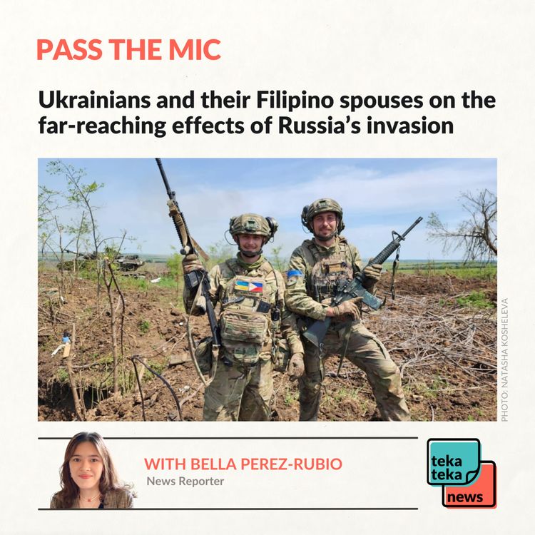 cover art for Pass the mic: Ukrainians and their Filipino spouses on the far-reaching effects of Russia’s invasion