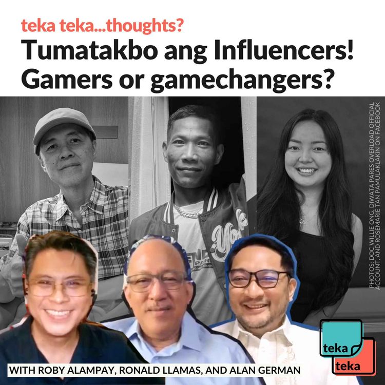 cover art for Tumatakbo ang Influencers! Gamers or gamechangers?