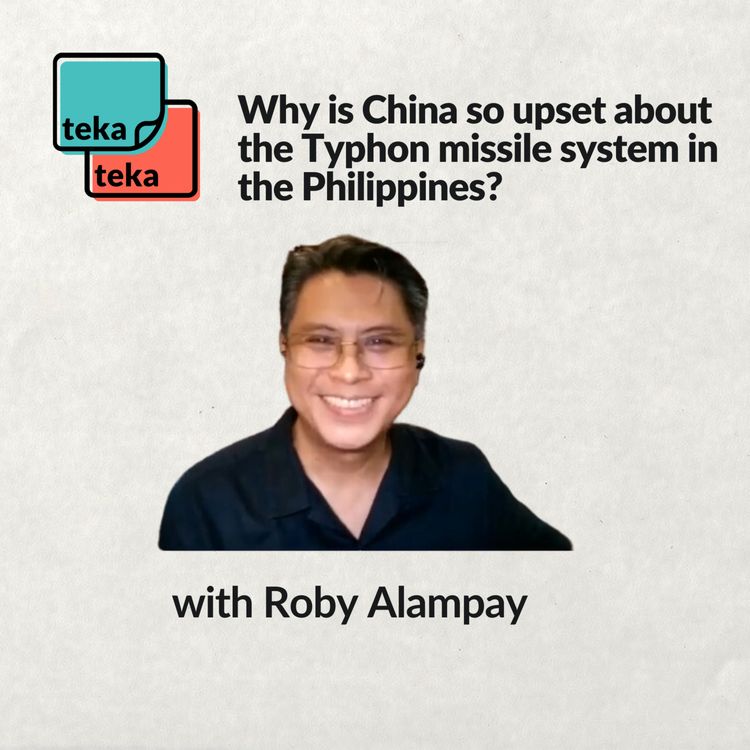 cover art for Why is China so upset about the Typhon missile system in the Philippines?