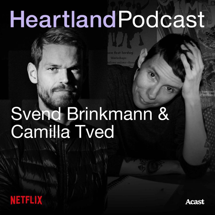 cover art for Heartland Podcast: Svend Brinkmann & Camilla Tved
