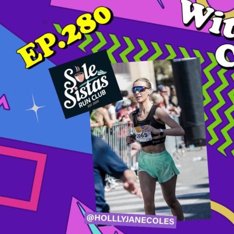 cover art for EP.280 - WITH HOLLY COLES